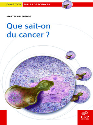 cover image of Que sait-on du cancer?